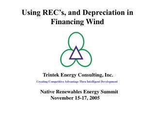 Using REC’s, and Depreciation in Financing Wind