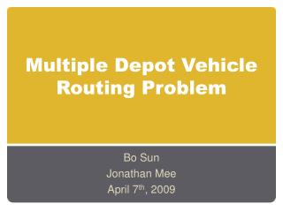 Multiple Depot Vehicle Routing Problem
