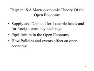 Chapter 18 A Macroeconomic Theory Of the Open Economy