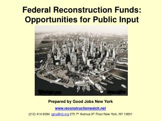 Federal Reconstruction Funds: Opportunities for Public Input