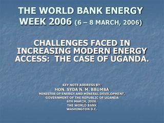 THE WORLD BANK ENERGY WEEK 2006 (6 – 8 MARCH, 2006)