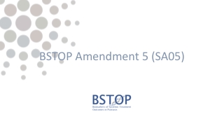 BSTOP Amendment 5 (SA05)