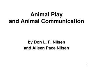 Animal Play and Animal Communication