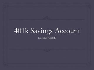 401k Savings Account