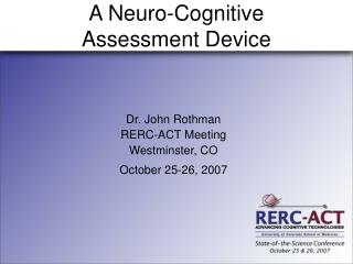 A Neuro-Cognitive Assessment Device