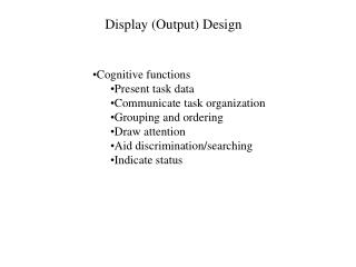 Display (Output) Design