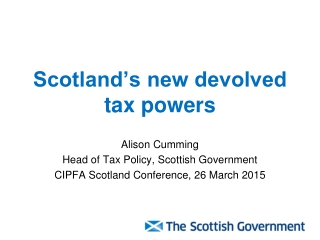 Scotland’s new devolved tax powers
