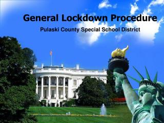 General Lockdown Procedure