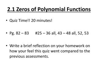 2.1 Zeros of Polynomial Functions