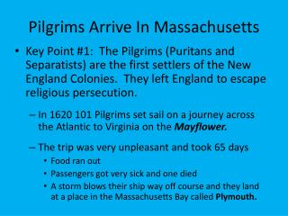 Pilgrims Arrive In Massachusetts