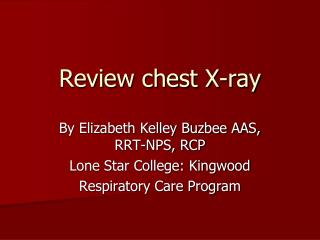 Review chest X-ray