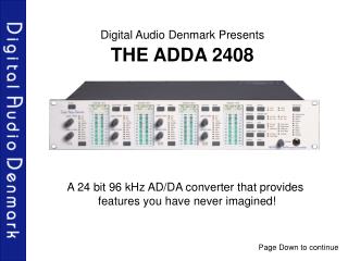 Digital Audio Denmark Presents THE ADDA 2408