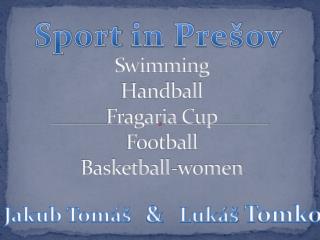 Swimming Handball Fragaria Cup Football Basketball-women