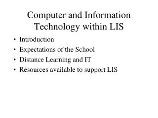 Computer and Information Technology within LIS