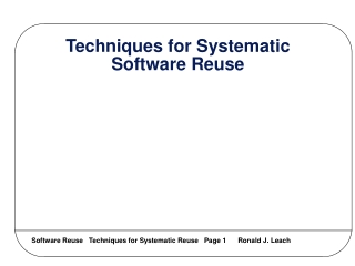 Techniques for Systematic Software Reuse