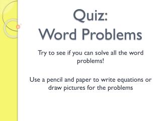 Quiz: Word Problems