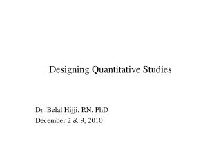 Designing Quantitative Studies
