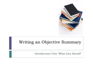 PPT - Writing an Objective Summary PowerPoint Presentation, free ...