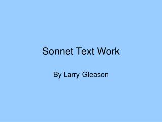 Sonnet Text Work