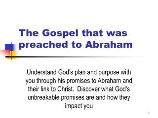 The Gospel that was preached to Abraham