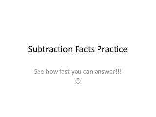 Subtraction Facts Practice