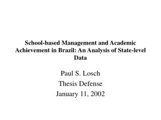 School-based Management and Academic Achievement in Brazil: An Analysis of State-level Data