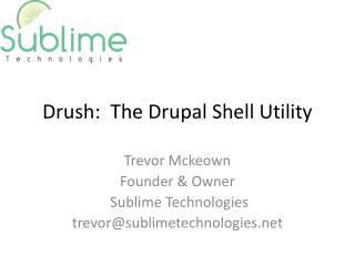 Drush : The Drupal Shell Utility