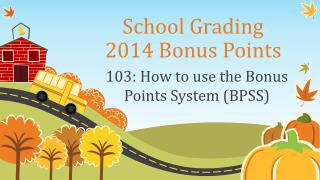 School Grading 2014 Bonus Points