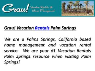 Vacation Rentals Palm Springs