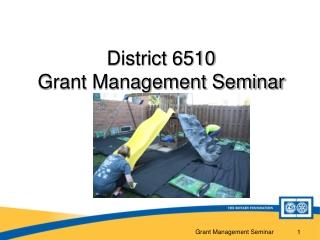 District 6510 Grant Management Seminar
