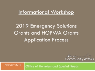 Informational Workshop 2019 Emergency Solutions Grants and HOPWA Grants Application Process