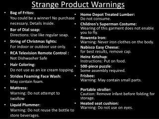 Strange Product Warnings