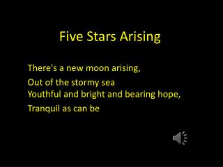 Five Stars Arising