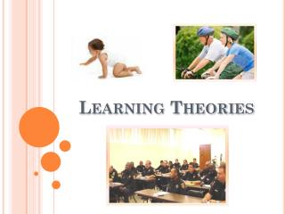 PPT - Learning Theories PowerPoint Presentation, Free Download - ID:2516378