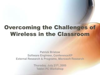 Overcoming the Challenges of Wireless in the Classroom