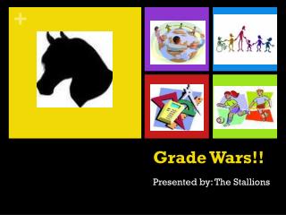 Grade Wars!!