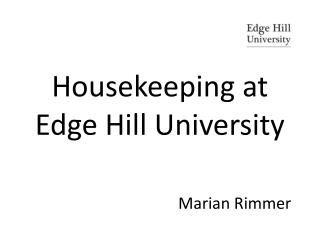 Housekeeping at Edge Hill University