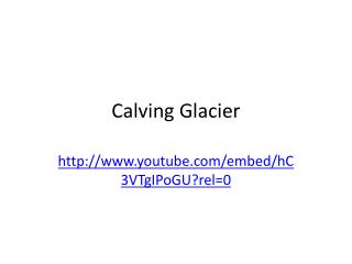 Calving Glacier