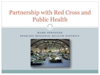 Partnership with Red Cross and Public Health
