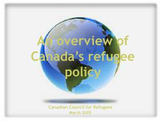 An overview of Canada’s refugee policy