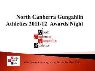 North Canberra Gungahlin Athletics 2011/12 Awards Night