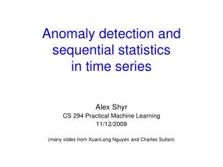Anomaly detection and sequential statistics in time series