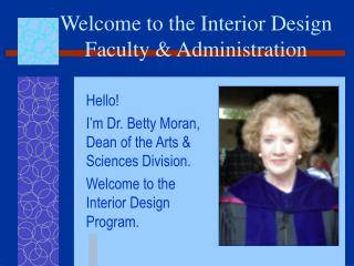 Welcome to the Interior Design Faculty & Administration