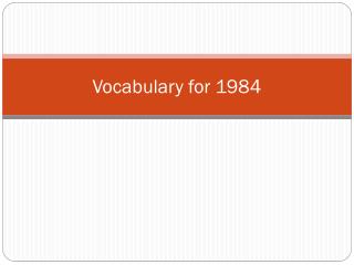 Vocabulary for 1984