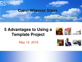 5 Advantages to Using a Template Project