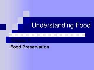 Understanding Food