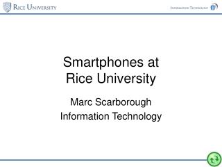 Smartphones at Rice University