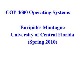 COP 4600 Operating Systems