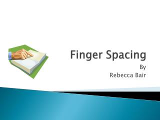 Finger Spacing