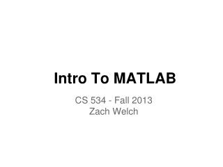 Intro To MATLAB